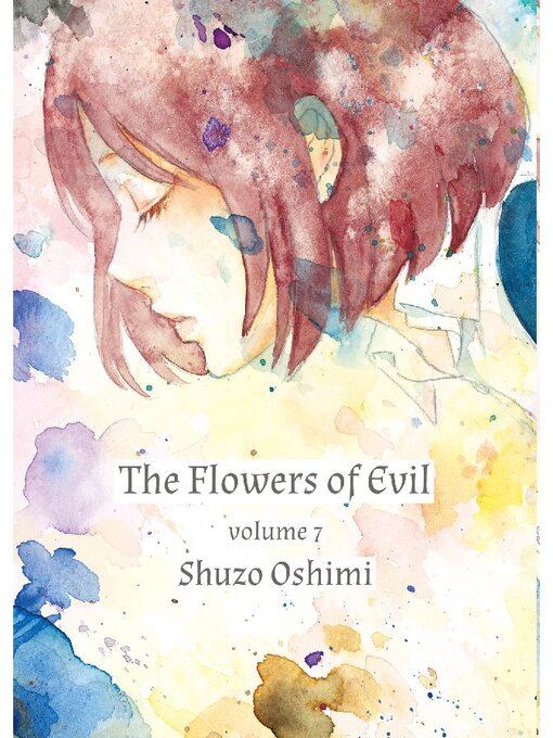 Title details for The Flowers of Evil, Volume 7 by Shuzo Oshimi - Available